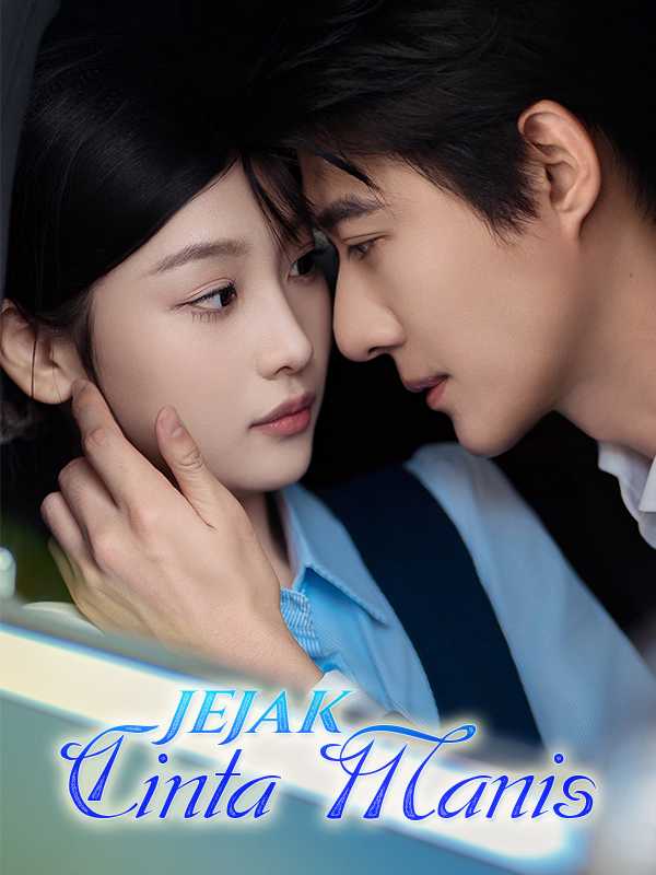 Poster (Sulih Suara) Jejak Cinta Manis