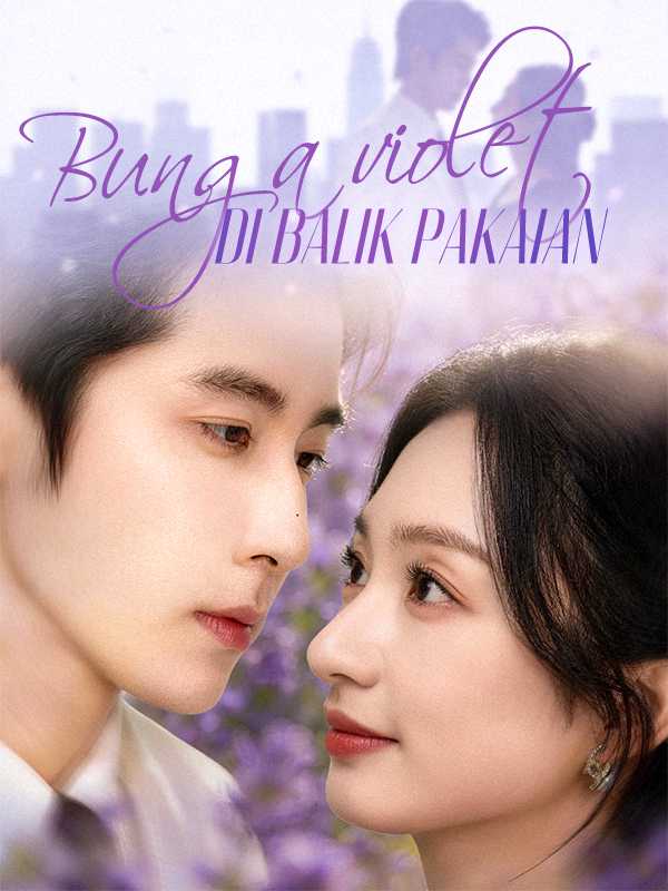 Poster (Sulih Suara)Bunga violet di balik pakaian