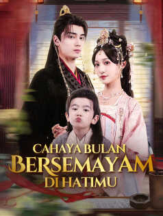 Poster Cahaya Bulan Bersemayam di Hatimu