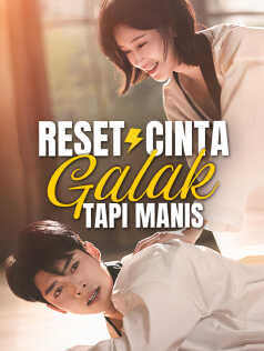 Poster Reset Cinta, Galak Tapi Manis