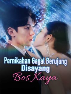 Poster Pernikahan Gagal Berujung Disayang Bos Kaya