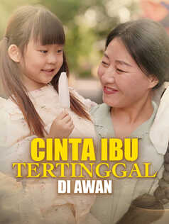 Poster CINTA IBU TERTINGGAL DI AWAN