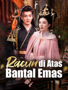 Poster Racun di Atas Bantal Emas
