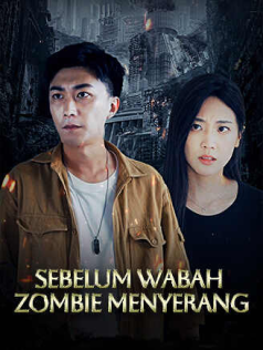Poster Sebelum Wabah Zombie Menyerang