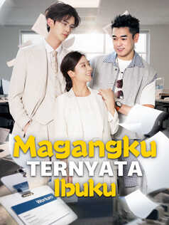 Poster Magangku Ternyata Ibuku