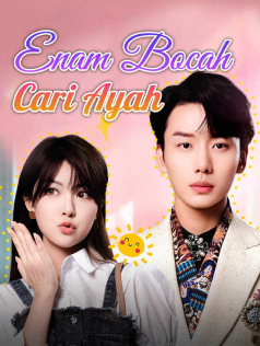 Poster Enam Bocah Cari Ayah