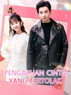 Poster Pengakuan Cinta yang Tertolak