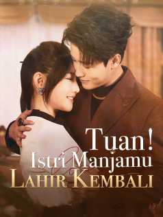 Poster Tuan! Istri Manjamu Lahir Kembali