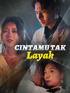 Poster Cintamu Tak Layak