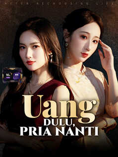 Poster Uang Dulu, Pria Nanti