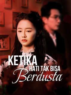 Poster Ketika Hati Tak Bisa Berdusta