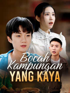 Poster Bocah Kampungan yang Kaya