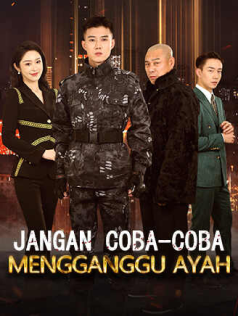Poster Jangan Coba-Coba Mengganggu Ayah