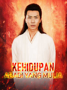 Poster Kehidupan Abadi Yang Mulia
