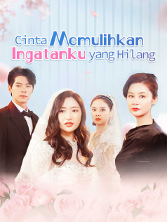 Poster Cinta Memulihkan Ingatanku yang Hilang
