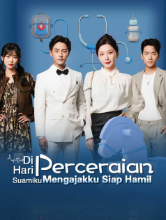 Poster Di Hari Perceraian,Suamiku Mengajakku Siap Hamil