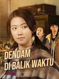 Poster Dendam di Balik Waktu
