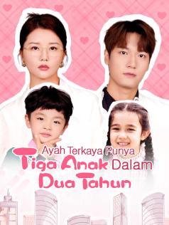 Poster Ayah Terkaya Punya Tiga Anak Dalam Dua Tahun