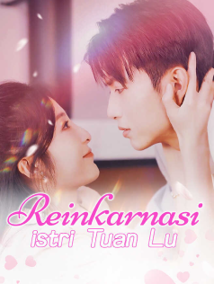 Poster Reinkarnasi istri Tuan Lu