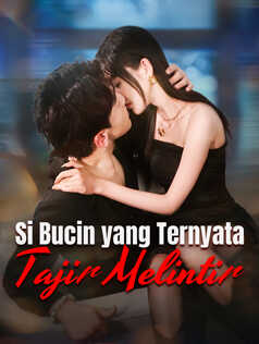 Poster Si Bucin yang Ternyata Tajir Melintir