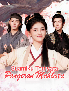 Poster Suamiku Ternyata Pangeran Mahkota