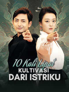 Poster 10 Kali Lipat Kultivasi dari Istriku