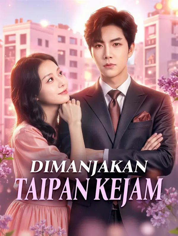 Poster Dimanjakan Taipan Kejam(Sulih Suara)