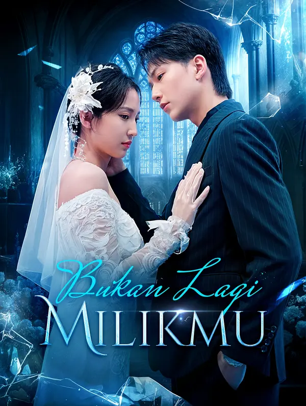 Poster Bukan Lagi Milikmu(Sulih Suara)