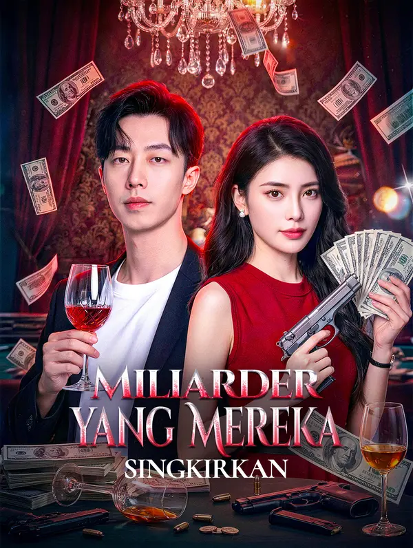 Poster Miliarder yang Mereka Singkirkan(Sulih Suara)