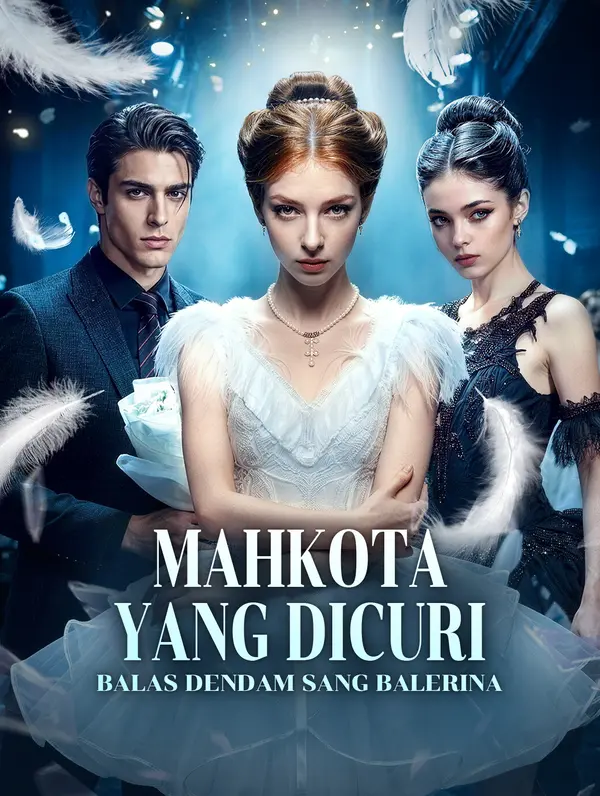 Poster Mahkota yang Dicuri, Balas Dendam Sang Balerina