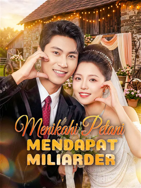 Poster Menikahi Petani, Mendapat Miliarder(Sulih Suara)