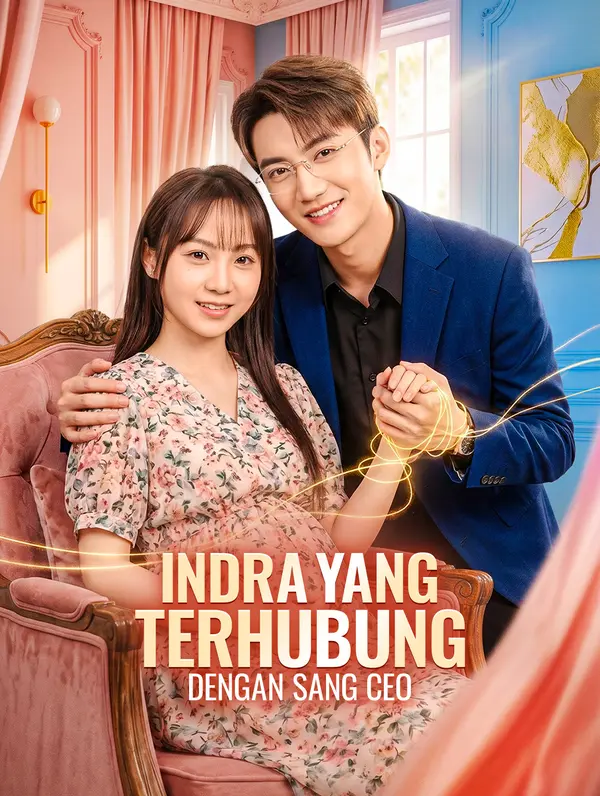 Poster Indra yang Terhubung dengan Sang CEO(Sulih Suara)