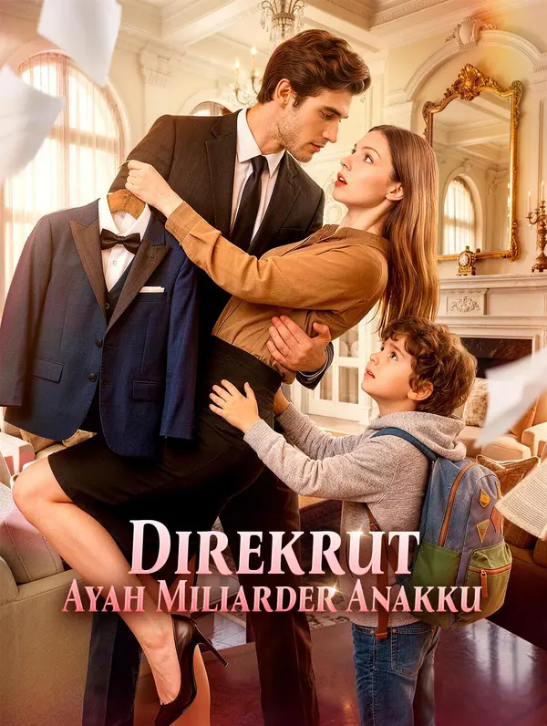 Poster Direkrut Ayah Miliarder Anakku