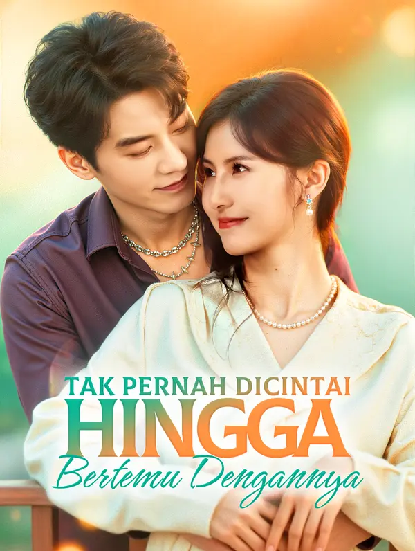 Poster Tak Pernah Dicintai, Hingga Bertemu Dengannya(Sulih Suara)
