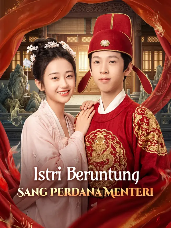 Poster Istri Beruntung Sang Perdana Menteri(Sulih Suara)