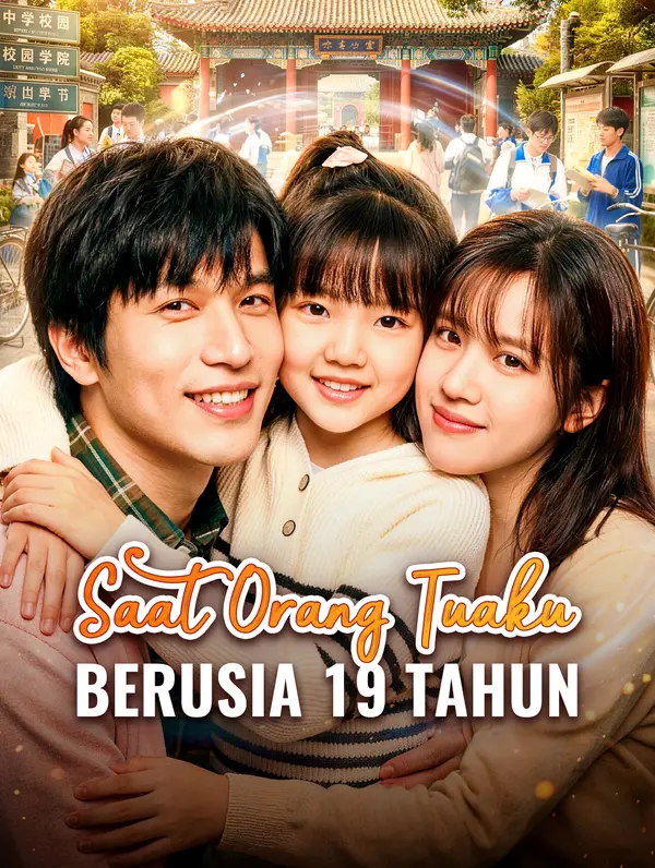 Poster Saat Orang Tuaku Berusia 19 Tahun(Sulih Suara)