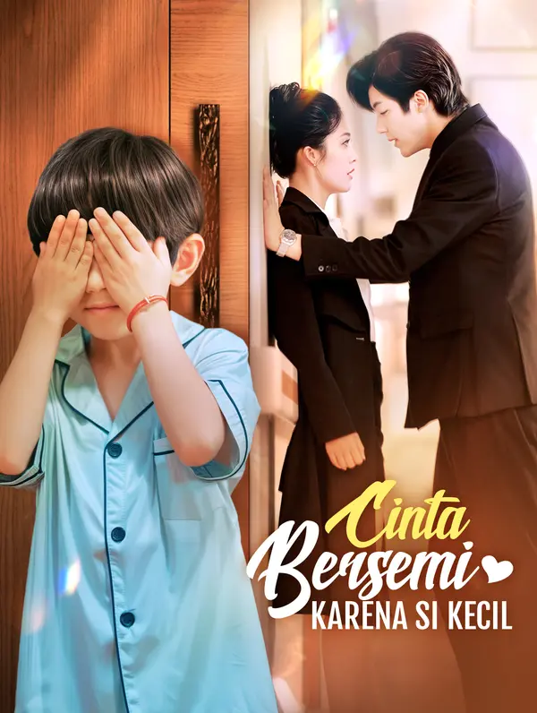 Poster Cinta Bersemi Karena Si Kecil(Sulih Suara)