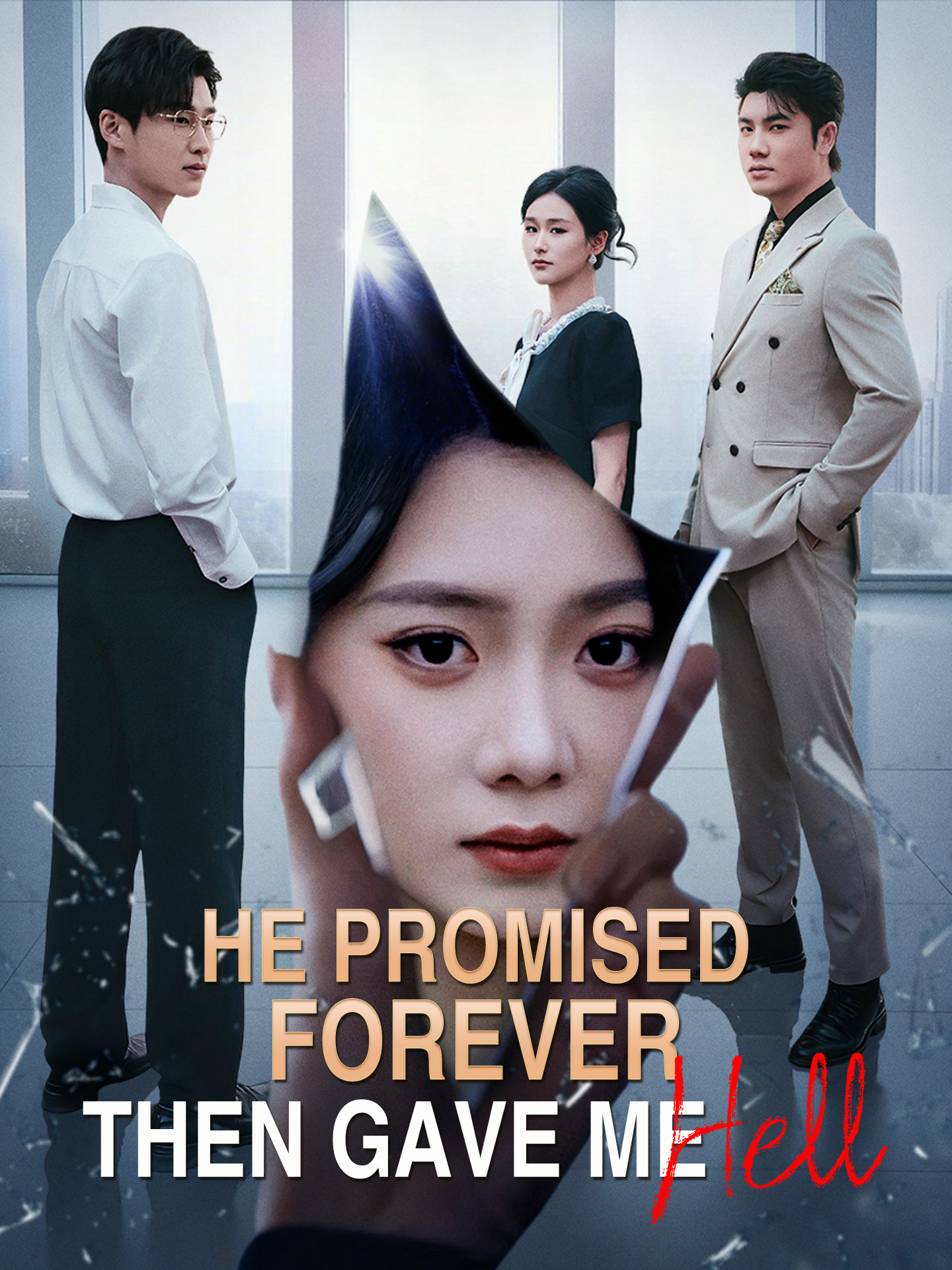 Poster He Promised Forever, Then Gave Me Hell