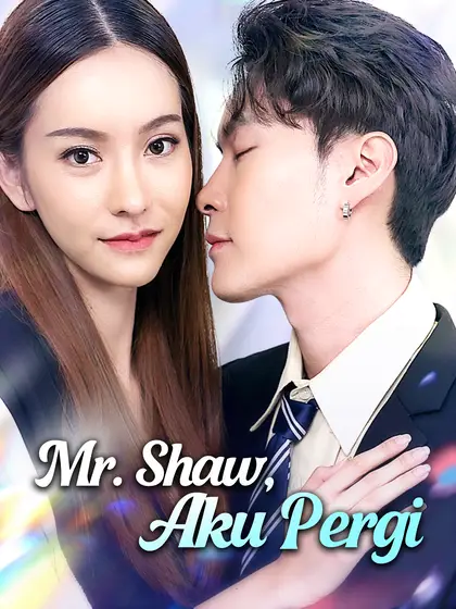 Poster Mr. Shaw, Aku Pergi
