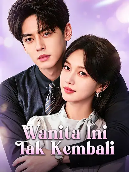 Poster Wanita Ini  Tak Kembali