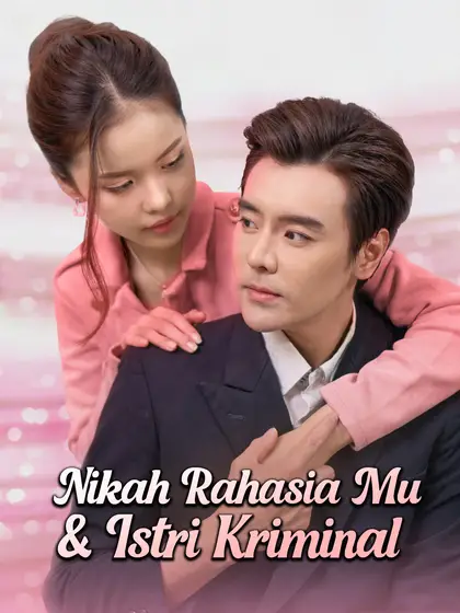 Poster Nikah Rahasia Mu & Istri Kriminal