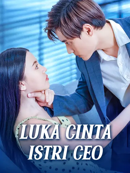 Poster Luka Cinta Istri CEO