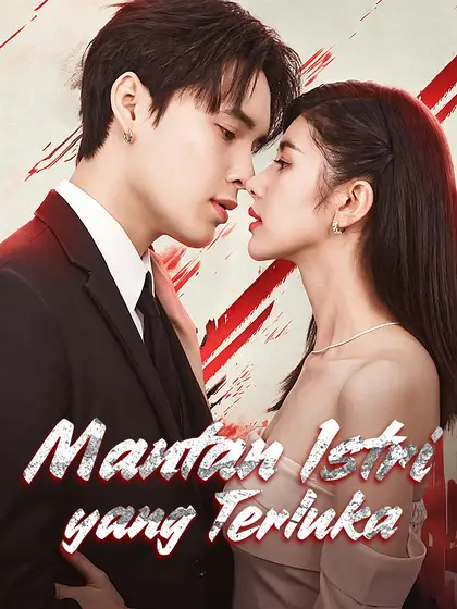 Poster Mantan Istri yang Terluka