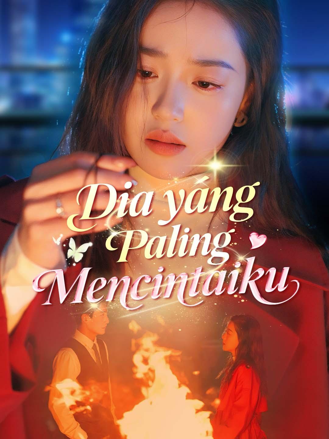 Poster Dia yang Paling Mencintaiku