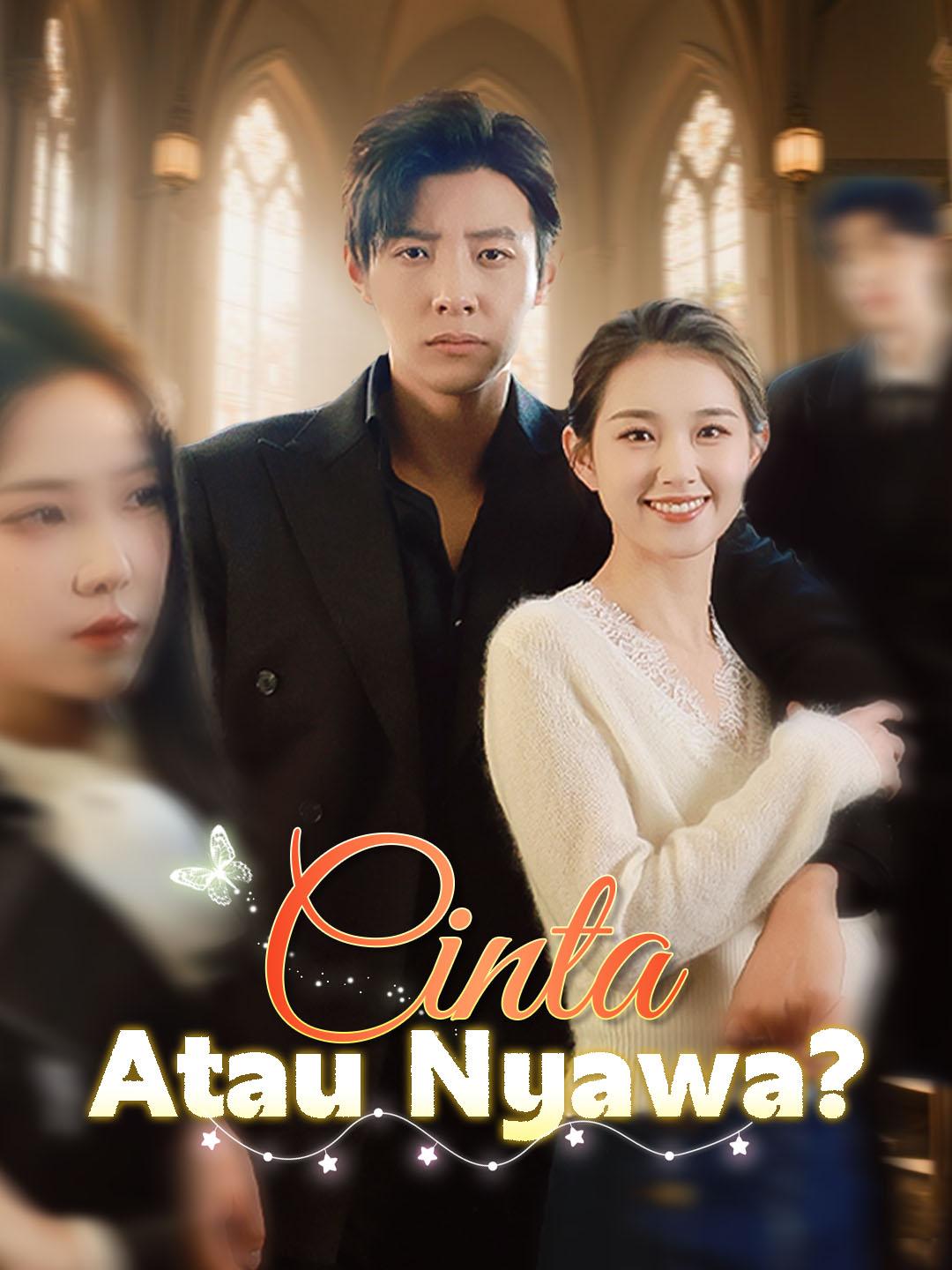 Poster Cinta atau Nyawa?