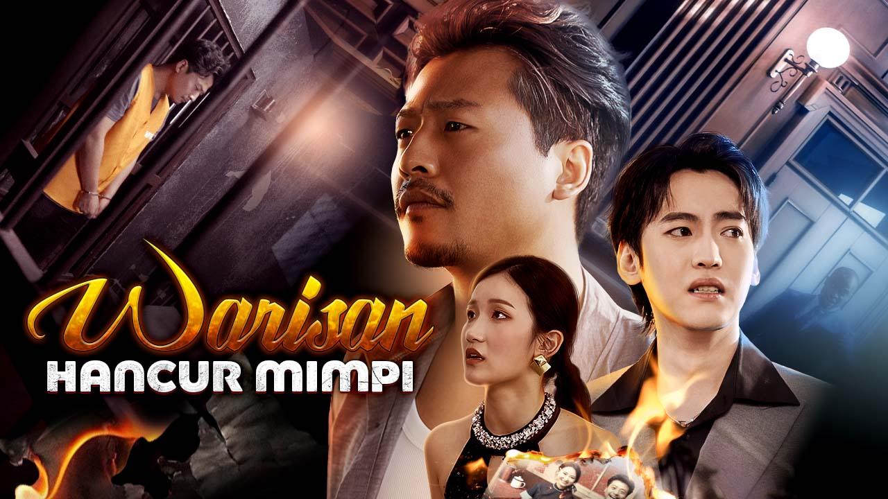 Poster Warisan Hancur Mimpi