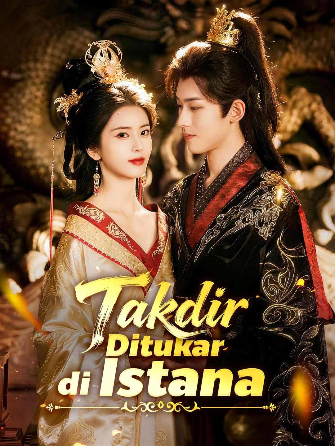Poster Takdir Ditukar di Istana