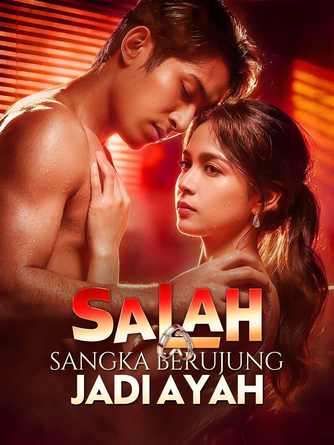 Poster Salah Sangka Berujung Jadi Ayah