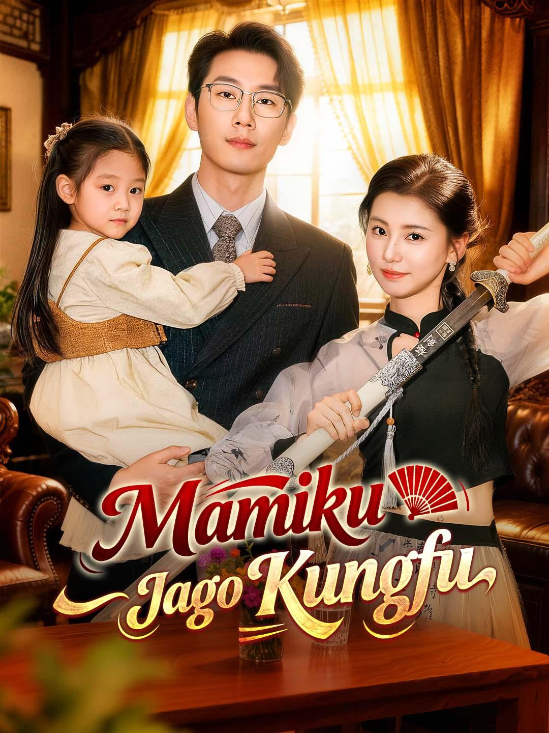 Poster Mamiku Jago Kungfu