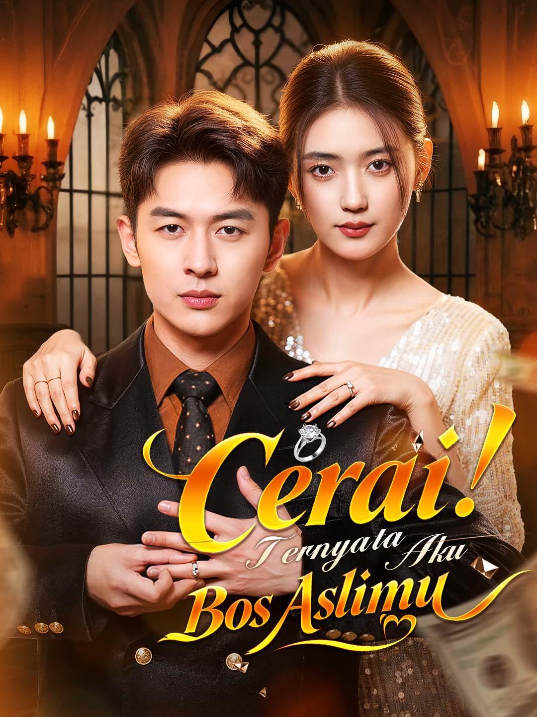 Poster Cerai! Ternyata Aku Bos Aslimu